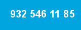 932 546 11 85